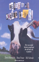 Death to All Sacred Cows