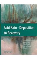 Acid Rain - Deposition to Recovery