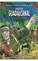 The Battle of Guadalcanal