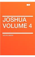 Joshua Volume 4