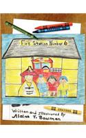 Fire Station Number Six