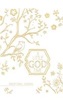 A Little God Time, A: Devotional Journal (Gold/White)