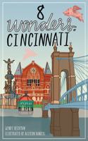 8 Wonders of Cincinatti