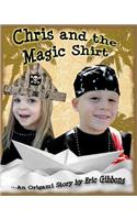 Chris And The Magic Shirt