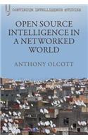 Open Source Intelligence in a Networked World
