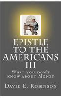 Epistle to the Americans III