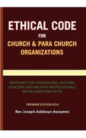 Ethical Code for Church and Para Church Organizations