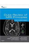 Duke Review of MRI Principles: Case Review Series
