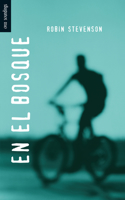 En El Bosque: (Spanish Soundings)