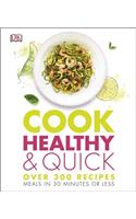 Cook Healthy and Quick