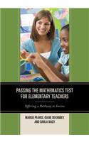 Passing the Mathematics Test for Elementary Teachers