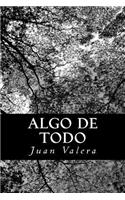 Algo de todo: (Spanish)