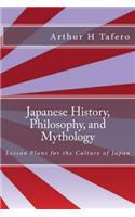 Japanese History, Philosophy, and Mythology