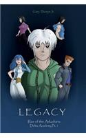 Legacy, Rise of the Arkadians