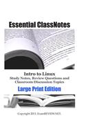 Intro to Linux Study Notes, Review Questions and Classroom Discussion Topics Large Print Edition
