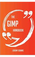The GIMP Handbook - Everything You Need To Know About GIMP