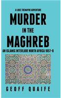 Luke Tremayne Adventure Murder in the Maghreb