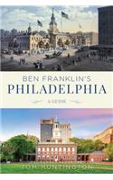 Ben Franklin's Philadelphia