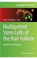 Multipotent Stem Cells of the Hair Follicle