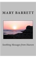 Soothing Messages from Heaven: (English)