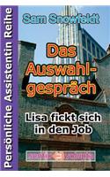 Das Auswahlgespräch