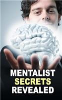 Mentalist Secrets Revealed