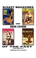Sleazy Magazines and Book Covers of the Past Volume # 3