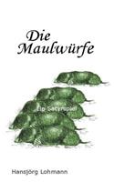 Die Maulwuerfe