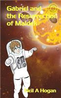 Gabriel and the Resurrection of Maldek