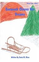 Savannah Chases Her Dreams