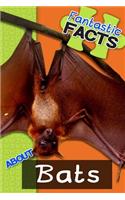 Fantastic Facts about Bats: Illustrated Fun Learning for Kids