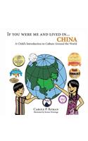 If You Were Me and Lived in...China
