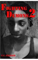 Fighting Demons 2