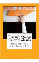 Through Orange Colored Glasses