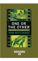 One or the Other: An Eddie Dougherty Mystery (Large Print 16pt)