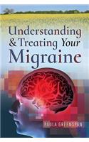 Understanding and Treating Your Migraine