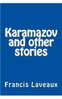 Karamazov and other stories