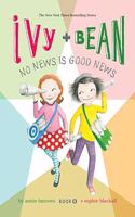 Ivy and Bean: No News Is Good News: #8: (8 Ivy & Bean Set 2)
