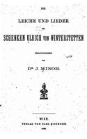 Die Leiche und Lieder des Schenken Ulrich von Winterstetten