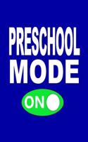Preschool Mode on