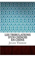 Les tribulations d'un chinois en Chine