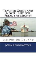 Teacher Guide and Novel Unit for Freak the Mighty