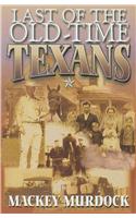 Last of the Old Time Texans