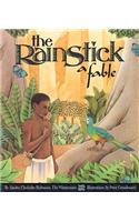 The Rainstick, a Fable