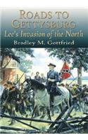 Roads to Gettysburg: Lee's Invasion of the North, 1863