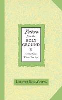 Letters from the Holy Ground