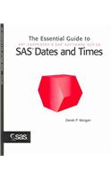 The Essential Guide to SAS Dates and Times: (English)