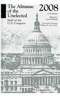 The Almanac of the Unelected: Staff of the U.S. Congress 2008