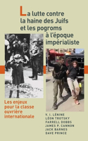 La Lutte Contre La Haine Des Juifs Et Les Pogroms À l'Époque Impérialiste