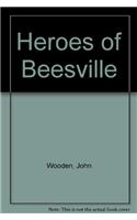 Heroes of Beesville